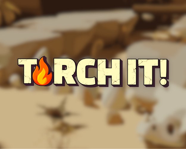 Torch It!